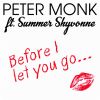 Download track Before I Let You Go (Peter Monk Instrumental Mix)