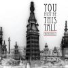 Download track You Must Be This Tall