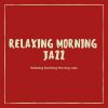 Download track Early Morning Jazz