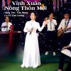 Download track Vĩnh Xuân Nông Thôn Mới