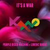 Download track It's A War (Purple Disco Machine & Lorenz Rhode Remix)