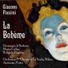 Download track La Bohème, Act 4: C'è Mimì... C'è Mimì Che Mi Segue E Che Sta Male
