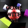 Download track Come With Me (Original Mix)