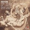 Download track Haydn: The Seven Last Words Of Christ, Op. 51, Hob. III: 50-56 (Arr. For String Quartet And Soprano By José Peris Lacasa): VIII. Sonata VII (Largo. Pater, In Manus Tuas Commendo Spiritum Meum)