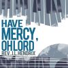 Download track Have Mercy, Oh Lord