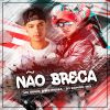 Download track Não Breca