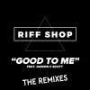 Download track Good To Me (Jet Boot Jack Remix)