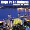 Download track Baja Pa La Habana (Radio Edit) [El Micha]