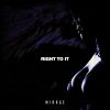 Download track Right To It