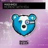 Download track Moment With You (Extended Mix)