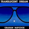 Download track Translucent Dream