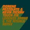 Download track Touch Me (Lorenzo Spano & The Rituals Extended Mix)