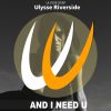 Download track And I Need U (Original Mix)