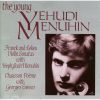 Download track 07. Y. Menuhin, H. Menuhin, G. Enesco - Lekeu, Violin Sonata. III. Tres Anime