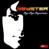 Download track Bye Bye Superman (John Clay Radio Geyster International Remix; 20 Years Remaster 2024)