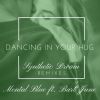 Download track Dancing In Your Hug (Synthetic Dream Extended Remix)