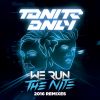 Download track We Run The Night 2016 (Reece Low Remix)