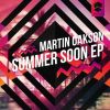 Download track Martin Oakson - Summer Soon (Original Mix)