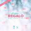 Download track El Mejor Regalo