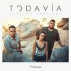 Download track Todavía (Acústico)