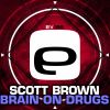 Download track Brain On Drugs (Original Mix)