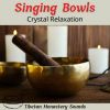 Download track Chakra Healing Bowls