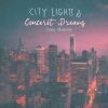 Download track City Lights & Concrete Dreams