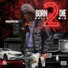 Download track Born 2 Die