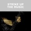 Download track Strike Up The Band