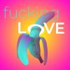 Download track Fucking Love