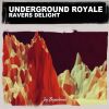 Download track Ravers Delight (Nu Ground Foundation Club Cut)