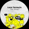 Download track Say What (Original Mix)