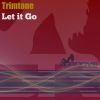 Download track Let It Go (Original Mix)