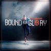 Download track Bound For Glory