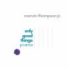 Download track Only Good Things (Piano)