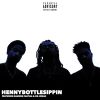 Download track Henny Bottle Sippin