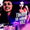 Download track Timbre Da Minha Voz