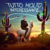 Download track Tutto Molto Interessante