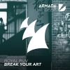 Download track Break Your Art (Original Mix)