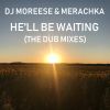 Download track He'll Be Waiting (T P Soulful House Dub Mix)