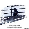 Download track Our Lost Love (Intro Mix)