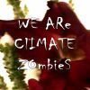 Download track We Are Climate Zombies