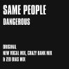 Download track Dangerous (Crazy Bank Mix)