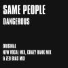 Download track Dangerous (Original)