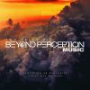 Download track Two Years Of Beyond Perception Music, Pt. II: Arrakeen In The Mix (Continuous DJ Mix)