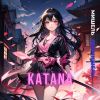 Download track KATANA (Speed Up)