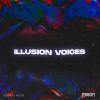 Download track Illusion Voices (Intro)