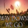 Download track Way Down We Go - Tribute To Kaleo (Instrumental Version)