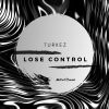 Download track Lose Control (Extended Mix)