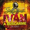 Download track Iván A Buscarme (En Vivo Desde Guamuchil, Sinaloa, México 2016)